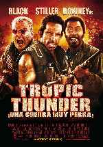 carátula carteles de Tropic Thunder - Una Guerra Muy Perra - V2