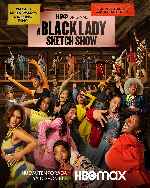 carátula carteles de A Black Lady Sketch Show - Temporada 4