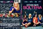 carátula dvd de Como Ser Soltera - Custom - V2