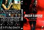 miniatura matar-o-morir-2018-custom-por-darioarg cover dvd