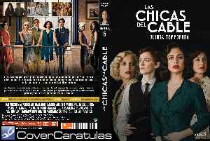 Las Chicas Del Cable - Temporada 02 - Custom - V2 · CARÁTULA DVD · Las  chicas del cable (2017)